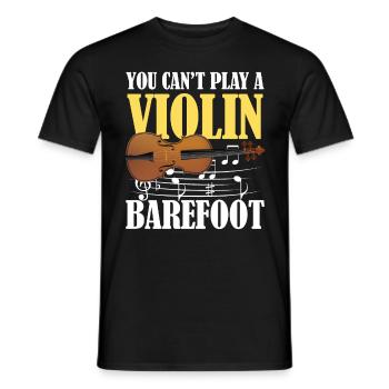 You Can't Play Violin Barefoot - Männer T-Shirt - Schwarz - Vorne - AI Model Male 178 light (178cm)