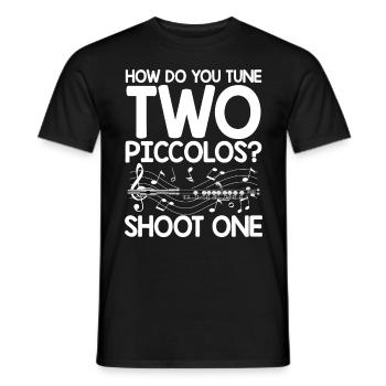 How Do You Tune Two Piccolos Shoot One - Männer T-Shirt - Schwarz - Vorne - AI Model Male 178 light (178cm)