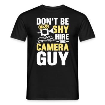 Don't Be Shy Hire This Camera Guy - Männer T-Shirt - Schwarz - Vorne - AI Model Male 178 light (178cm)