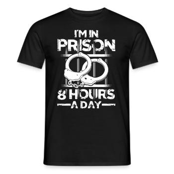 I'm In Prison 8 Hours A Day für einen - Männer T-Shirt - Schwarz - Vorne - AI Model Male 178 light (178cm)