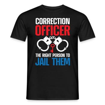 Correction Officer The Right Person To Jail Them - Männer T-Shirt - Schwarz - Vorne - AI Model Male 178 light (178cm)