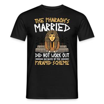 Pharaoh's Married Did Not Work Out - Männer T-Shirt - Schwarz - Vorne - AI Model Male 178 light (178cm)