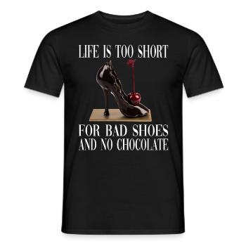 Life Is Too Short For Bad Shoes And No Chocolate - Männer T-Shirt - Schwarz - Vorne - AI Model Male 178 light (178cm)