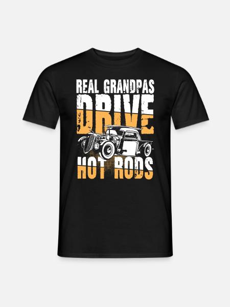 Real Grandpas Drive Hot Rods - Männer T-Shirt - Schwarz