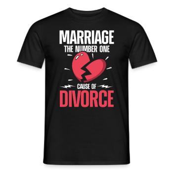 Marriage The Number One Cause Of Divorce - Männer T-Shirt - Schwarz - Vorne - AI Model Male 178 light (178cm)