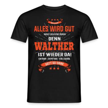 Alles wird gut denn Walther Ist da Outfit - Männer T-Shirt - Schwarz - Vorne - AI Model Male 178 light (178cm)