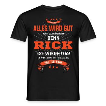 Alles wird gut denn Rick Ist da Outfit - Männer T-Shirt - Schwarz - Vorne - AI Model Male 178 light (178cm)