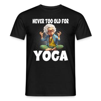 Never Too Old For Yoga - Männer T-Shirt - Schwarz - Vorne - AI Model Male 178 light (178cm)