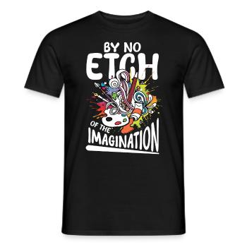 By No Etch Of The Imagination - Männer T-Shirt - Schwarz - Vorne - AI Model Male 178 light (178cm)