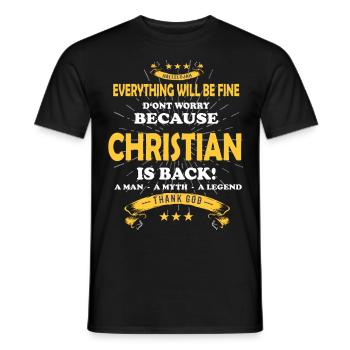 Everything will be fine Christian Is back - Men's T-Shirt - black - Front - AI Model Male 178 light (178cm)