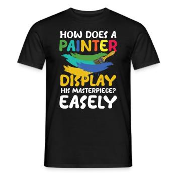 How Does A Painter Display His Masterpiece Easely - Männer T-Shirt - Schwarz - Vorne - AI Model Male 178 light (178cm)