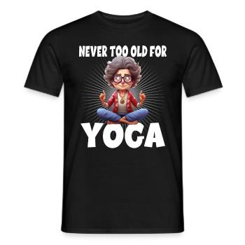 Never Too Old For Yoga - Männer T-Shirt - Schwarz - Vorne - AI Model Male 178 light (178cm)