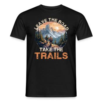 Leave The Road Take The Trails für eine Wanderer - Männer T-Shirt - Schwarz - Vorne - AI Model Male 178 light (178cm)