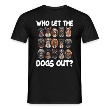 Wer hat die Hund rausgelassen für einen - Männer T-Shirt - Schwarz - Vorne - AI Model Male 178 light (178cm)