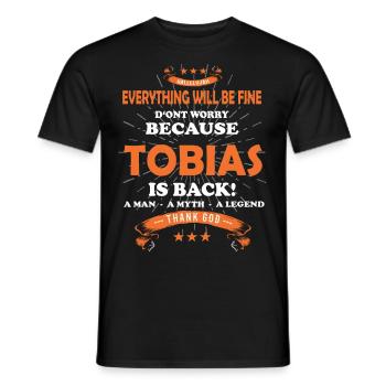Everything will be fine Tobias Is back - Men's T-Shirt - black - Front - AI Model Male 178 light (178cm)