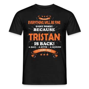 Tout ira bien Tristan est de retour - T-shirt homme - noir - Devant - AI Model Male 178 light (178cm)