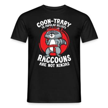 Coon-Trary To Popular Raccoons Are Not Ninjas - Männer T-Shirt - Schwarz - Vorne - AI Model Male 178 light (178cm)