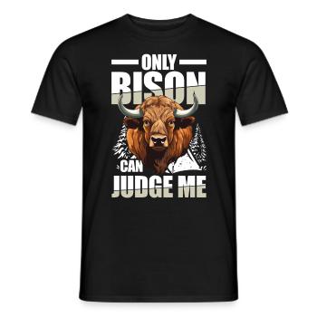 Only Bison Can Judge Me für einen Bison-Fan oder - Männer T-Shirt - Schwarz - Vorne - AI Model Male 178 light (178cm)