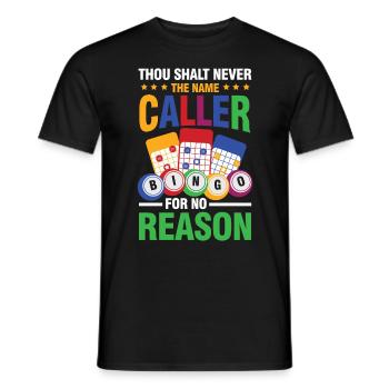 Thou Shalt Never The Name Caller Bingo - Männer T-Shirt - Schwarz - Vorne - AI Model Male 178 light (178cm)