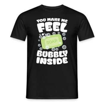 You Make Me Feel Bubbly Inside für einen - Männer T-Shirt - Schwarz - Vorne - AI Model Male 178 light (178cm)