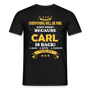 Everything's going to be alright, because Carl Is there Outfit - Men's T-Shirt - black - Front - AI Model Male 178 light (178cm)