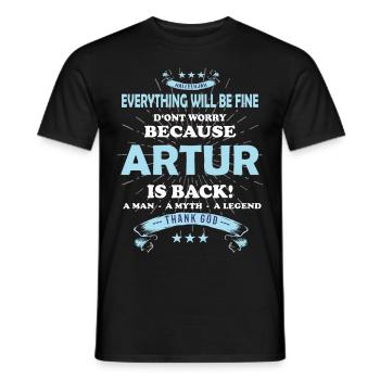 Everything's going to be alright, because Artur Ist da Outfit - Men's T-Shirt - black - Front - AI Model Male 178 light (178cm)