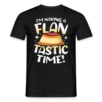 I'm Having A Flan-tastic Time - Männer T-Shirt - Schwarz - Vorne - AI Model Male 178 light (178cm)