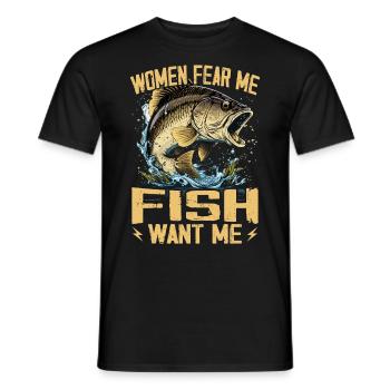 Frauen fürchten mich Fische Wollen Mich Lustiges Angeln - Männer T-Shirt - Schwarz - Vorne - AI Model Male 178 light (178cm)