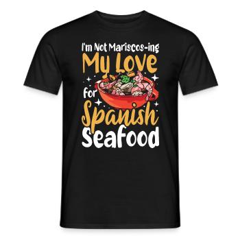 I'm Not Mariscos-ing My Love for Spanish Seafood - Männer T-Shirt - Schwarz - Vorne - AI Model Male 178 light (178cm)