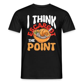 I Think Escargot The Point - Männer T-Shirt - Schwarz - Vorne - AI Model Male 178 light (178cm)