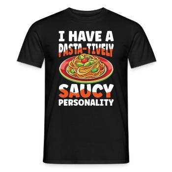 I Have A Pasta-tively Saucy Personality - Männer T-Shirt - Schwarz - Vorne - AI Model Male 178 light (178cm)
