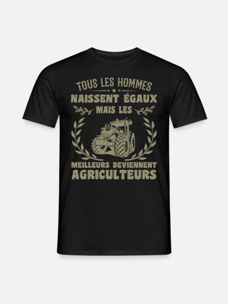Tous Les Hommes Naissent égaux Agriculteurs Cadeau - T-shirt homme - noir