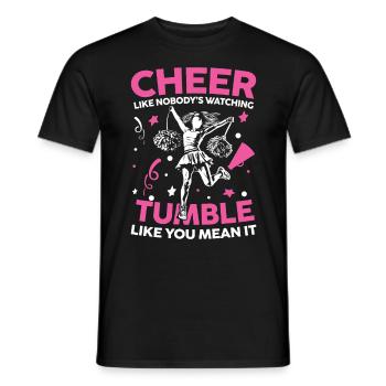 Cheer Like Nobody's Watching für eine cheerleader - Männer T-Shirt - Schwarz - Vorne - AI Model Male 178 light (178cm)