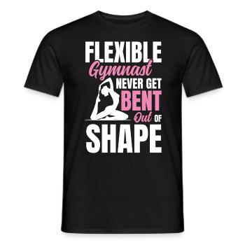 Flexible Gymnast Never Get Bent Out Of Shape - Männer T-Shirt - Schwarz - Vorne - AI Model Male 178 light (178cm)