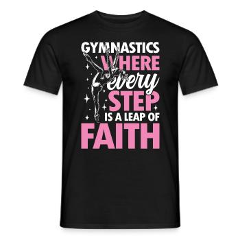 Gymnastics Where Every Step Is A Leap Of Faith - Männer T-Shirt - Schwarz - Vorne - AI Model Male 178 light (178cm)