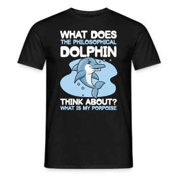 Philosophical Dolphin Think About Porpoise - Männer T-Shirt - Schwarz - Vorne - AI Model Male 178 light (178cm)