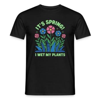 It's Spring I'm So Excited I Wet My Plants - Männer T-Shirt - Schwarz - Vorne - AI Model Male 178 light (178cm)
