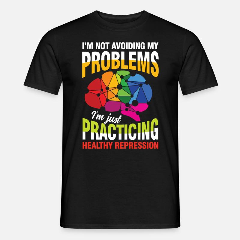 I'm not avoiding my problems - Männer T-Shirt - Schwarz