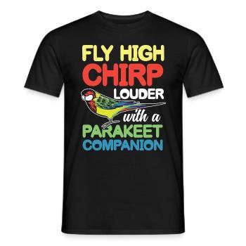 Chirp Louder With A Parakeet Companion - Männer T-Shirt - Schwarz - Vorne - AI Model Male 178 light (178cm)
