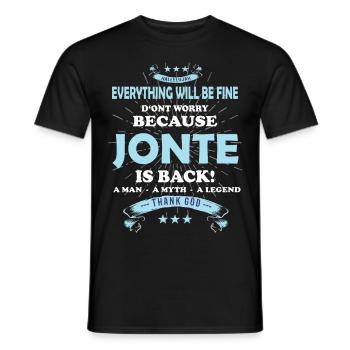 Everything will be fine Jonte Is back - Männer T-Shirt - Schwarz - Vorne - AI Model Male 178 light (178cm)