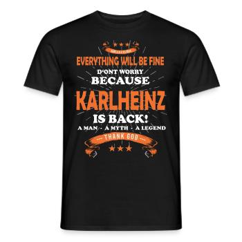 Everything will be fine Karlheinz Is back - Männer T-Shirt - Schwarz - Vorne - AI Model Male 178 light (178cm)