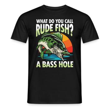 What Do You Call A Rude Fish A Bass Hole - Männer T-Shirt - Schwarz - Vorne - AI Model Male 178 light (178cm)