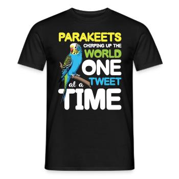Parakeets Chirping Up The World One Tweet - Männer T-Shirt - Schwarz - Vorne - AI Model Male 178 light (178cm)