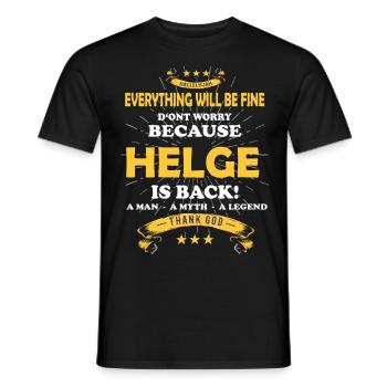 Everything will be fine Helge Is back - Männer T-Shirt - Schwarz - Vorne - AI Model Male 178 light (178cm)