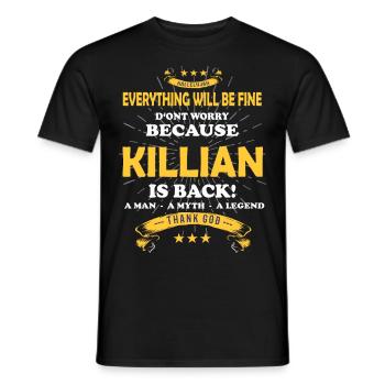 Everything will be fine Killian Is back - Männer T-Shirt - Schwarz - Vorne - AI Model Male 178 light (178cm)