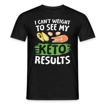 I Can't Weight To See My Keto Results für einen - Männer T-Shirt - Schwarz - Vorne - AI Model Male 178 light (178cm)