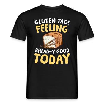 Gluten tag Feeling bread-y good today - Männer T-Shirt - Schwarz - Vorne - AI Model Male 178 light (178cm)