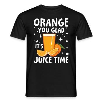 Orange you glad it's juice time für einen - Männer T-Shirt - Schwarz - Vorne - AI Model Male 178 light (178cm)