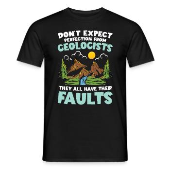 Don't Expect Perfection From Geologists für einen - Männer T-Shirt - Schwarz - Vorne - AI Model Male 178 light (178cm)