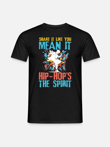 Scuotilo come se lo intendi Lo spirito dell'hip hop - T-shirt uomo - nero
